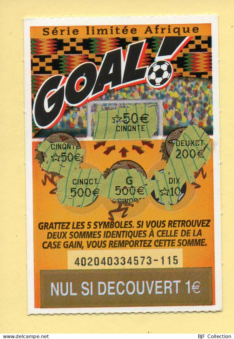 Grattage : GOAL / Série Limitée Afrique / Emission N° 04 Du Code Jeu 402 (gratté) Trait Bleu - Billetes De Lotería