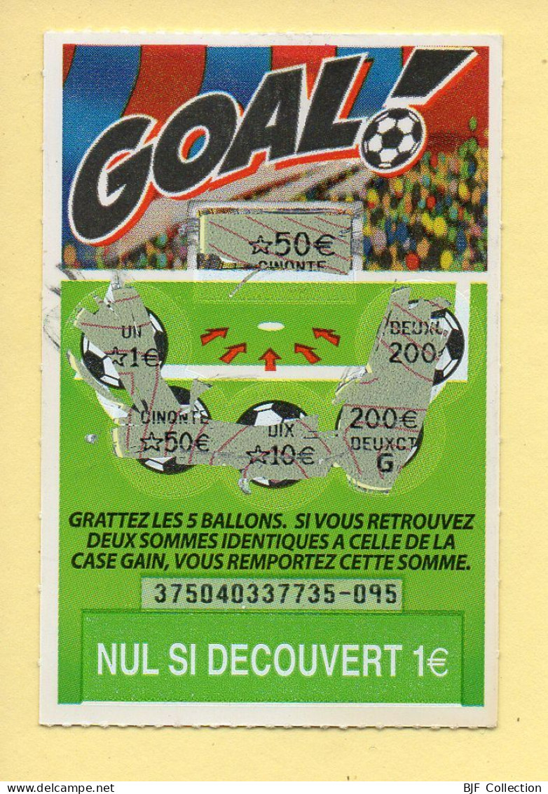 Grattage : GOAL / Emission N° 04 Du Code Jeu 375 (gratté) Trait Rouge - Billets De Loterie