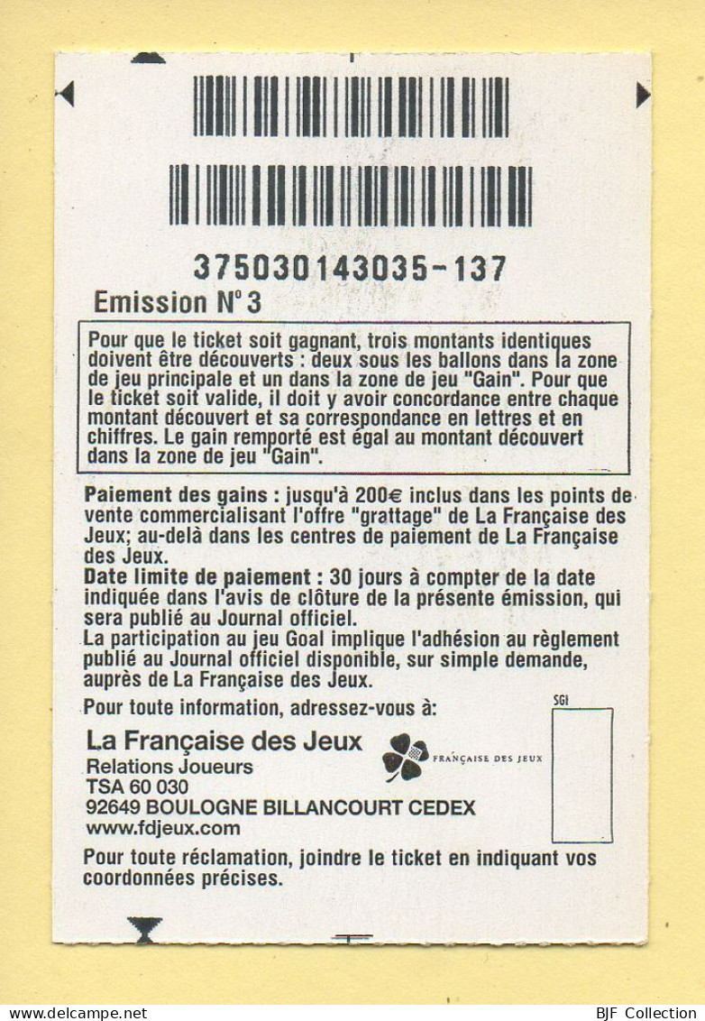 Grattage : GOAL / Emission N° 3 (gratté) Trait Rouge - Billetes De Lotería