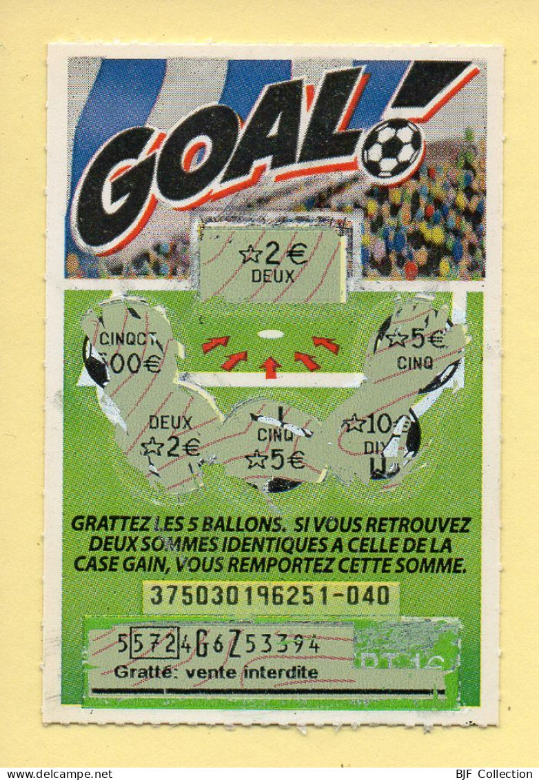 Grattage : GOAL / Emission N° 3 (gratté) Trait Rouge (+ NSD Gratté) - Billets De Loterie