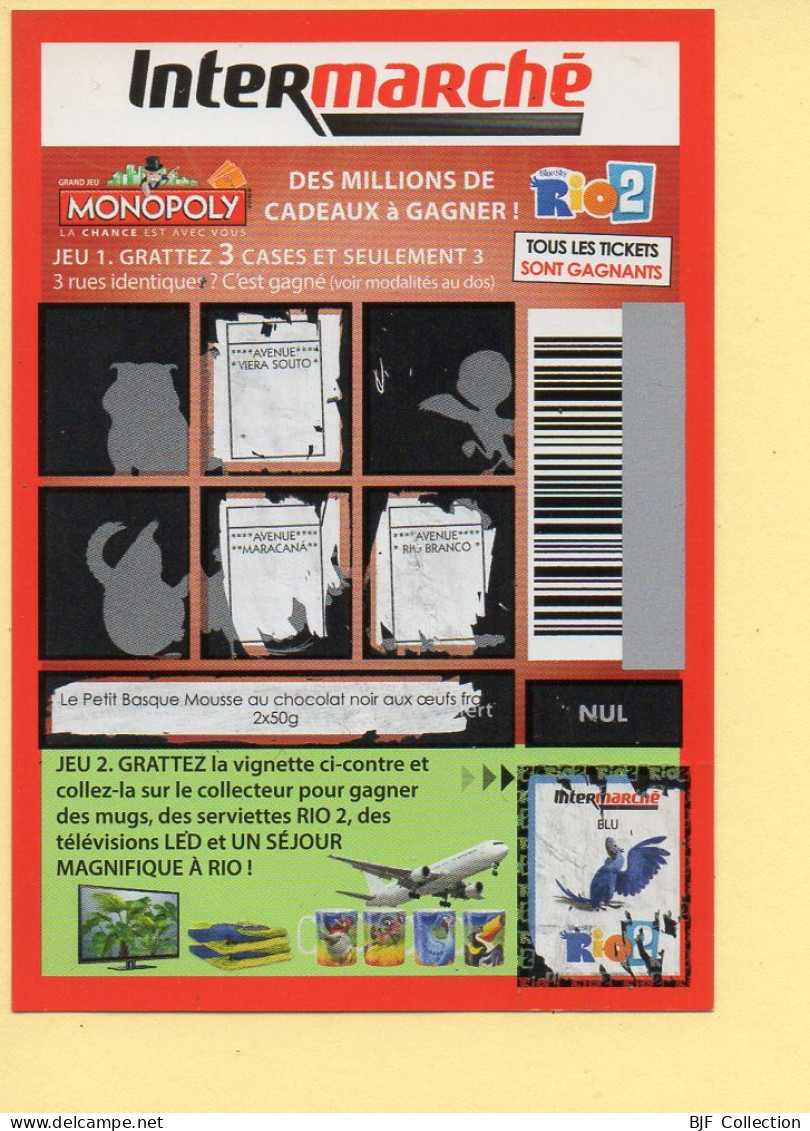 Grattage : MONOPOLY / Rio 2 / Intermarché / 2014 (gratté) - Billets De Loterie