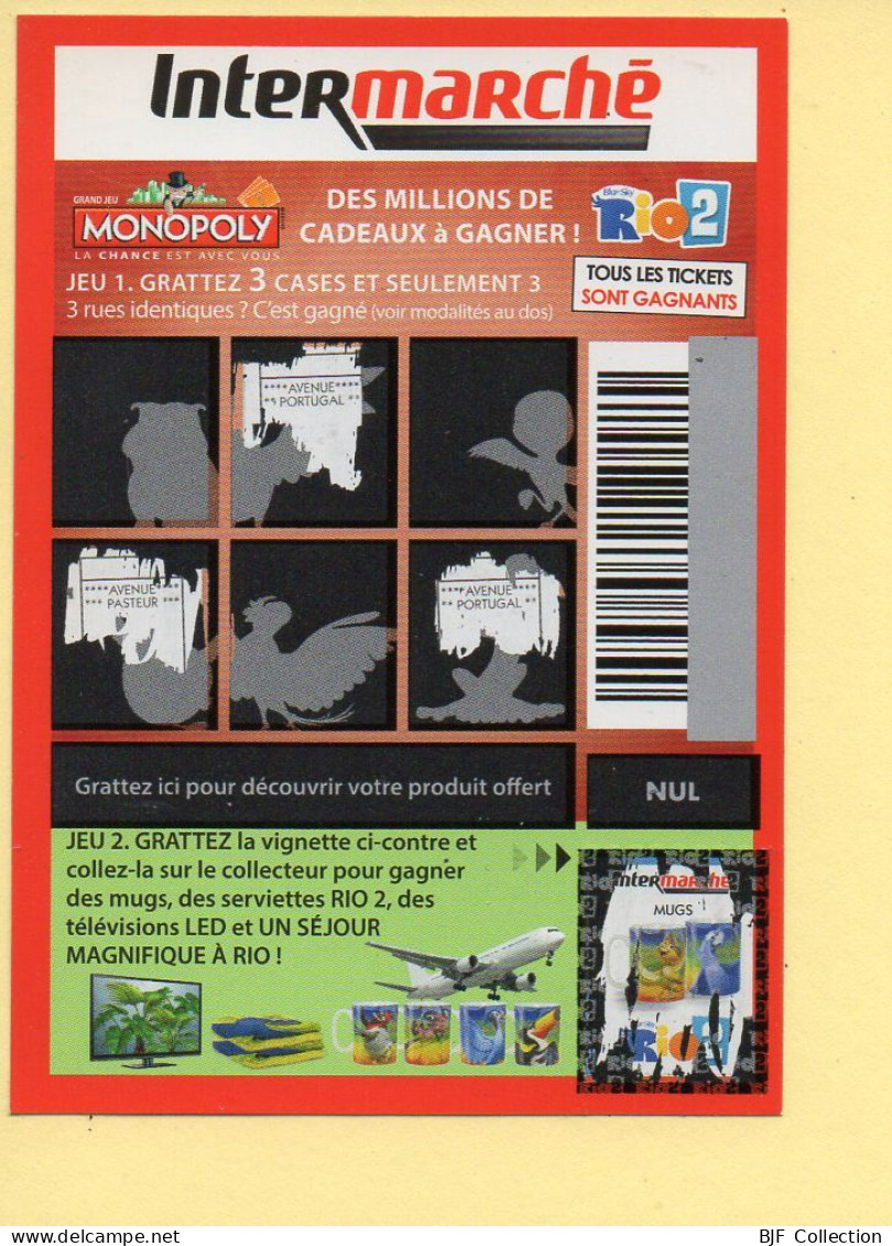 Grattage : MONOPOLY / Rio 2 / Intermarché / 2014 (gratté) - Loterijbiljetten