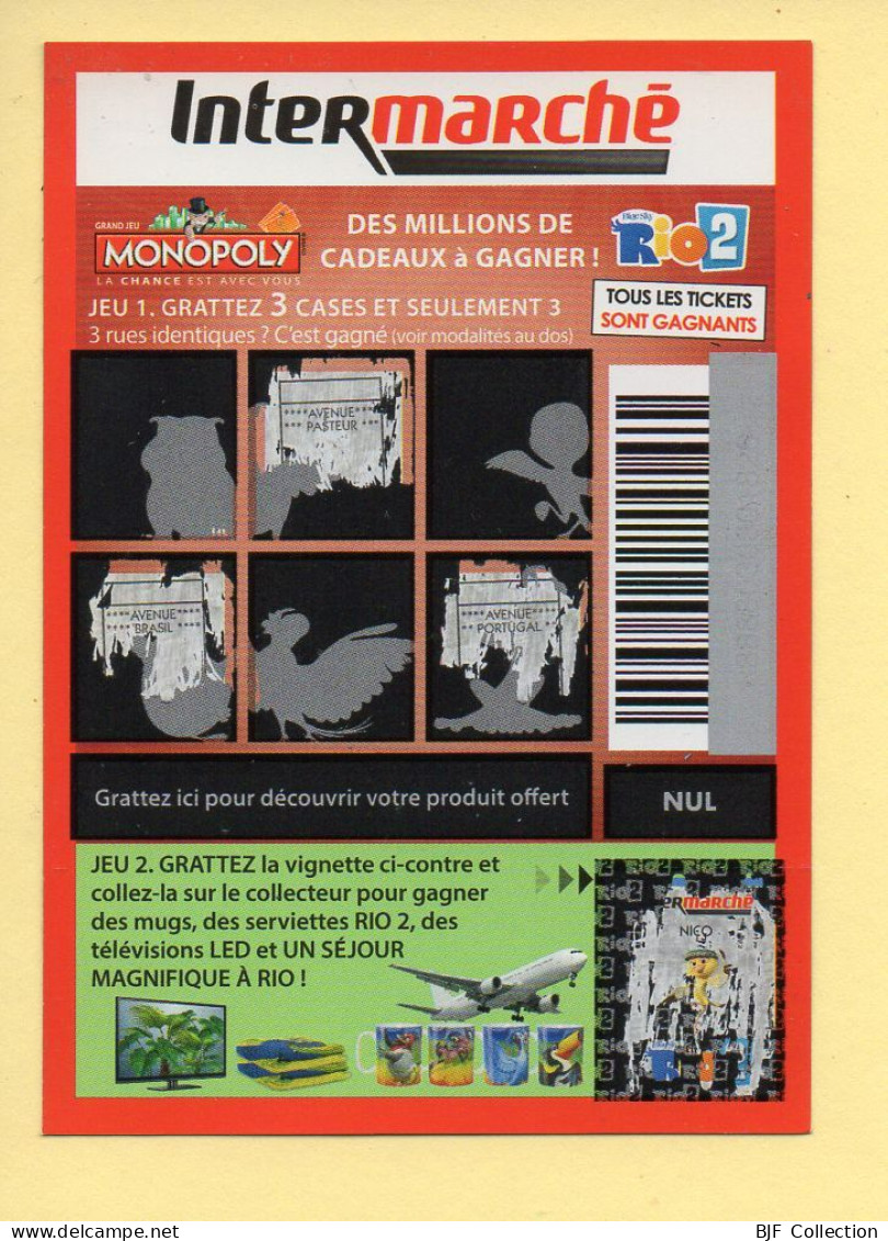 Grattage : MONOPOLY / Rio 2 / Intermarché / 2014 (gratté) - Lotterielose