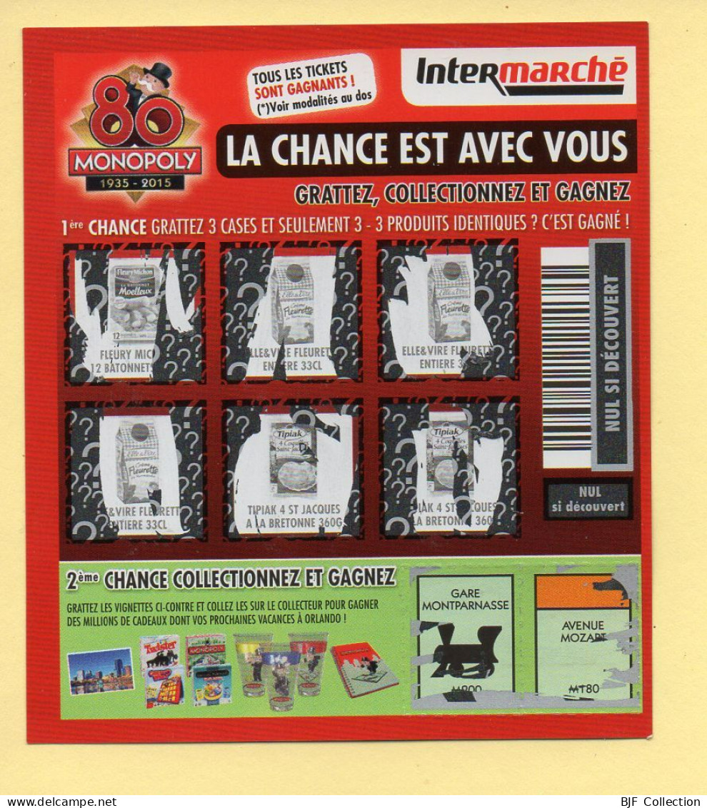 Grattage : 80 MONOPOLY 1935-2015 / La Chance Est Avec Vous / Intermarché / 2015 (gratté) - Lottery Tickets