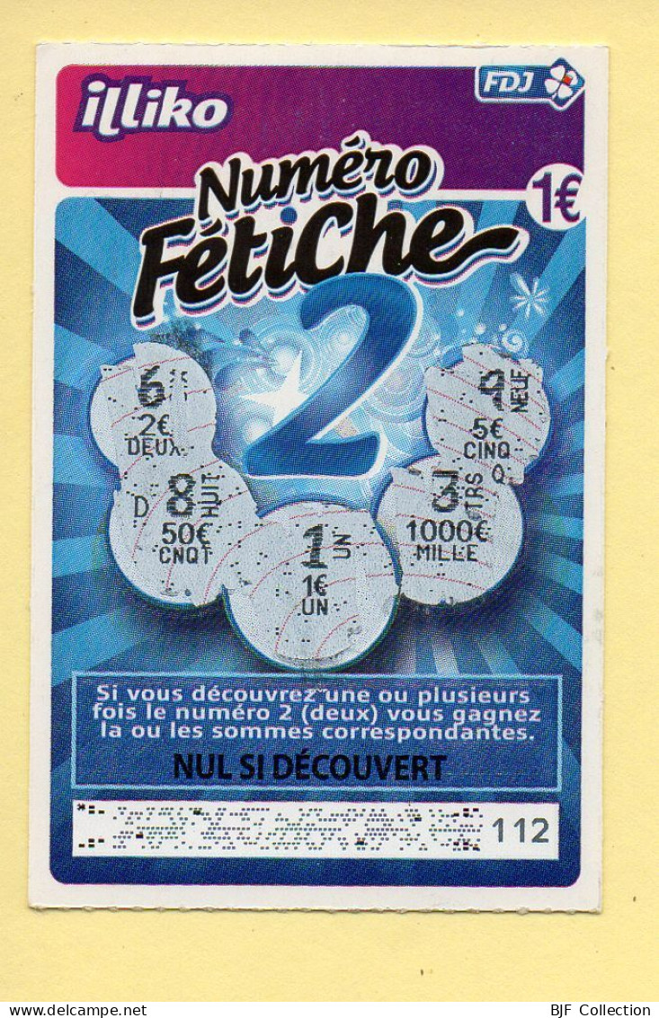 Grattage : ILLIKO Numéro Fétiche 2 / FDJ / Emission N° 03 Du Code Jeu 546 (gratté) - Billetes De Lotería