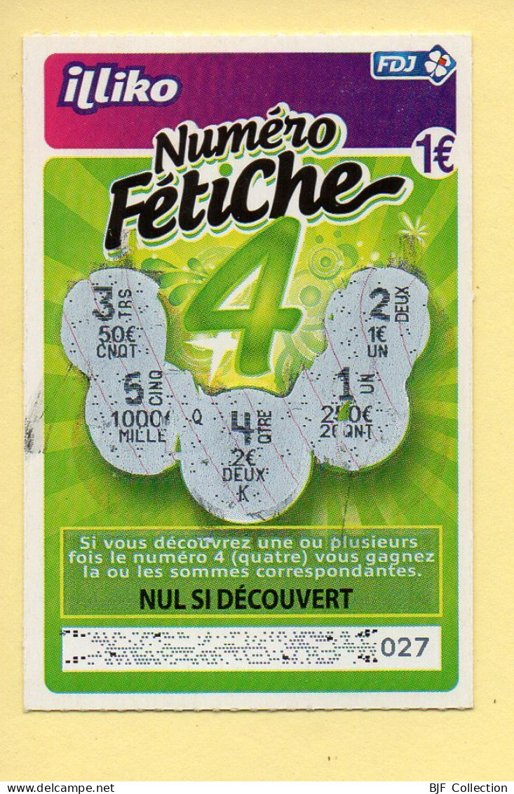 Grattage : ILLIKO Numéro Fétiche 4 / FDJ / Emission N° 03 Du Code Jeu 546 (gratté) - Billetes De Lotería