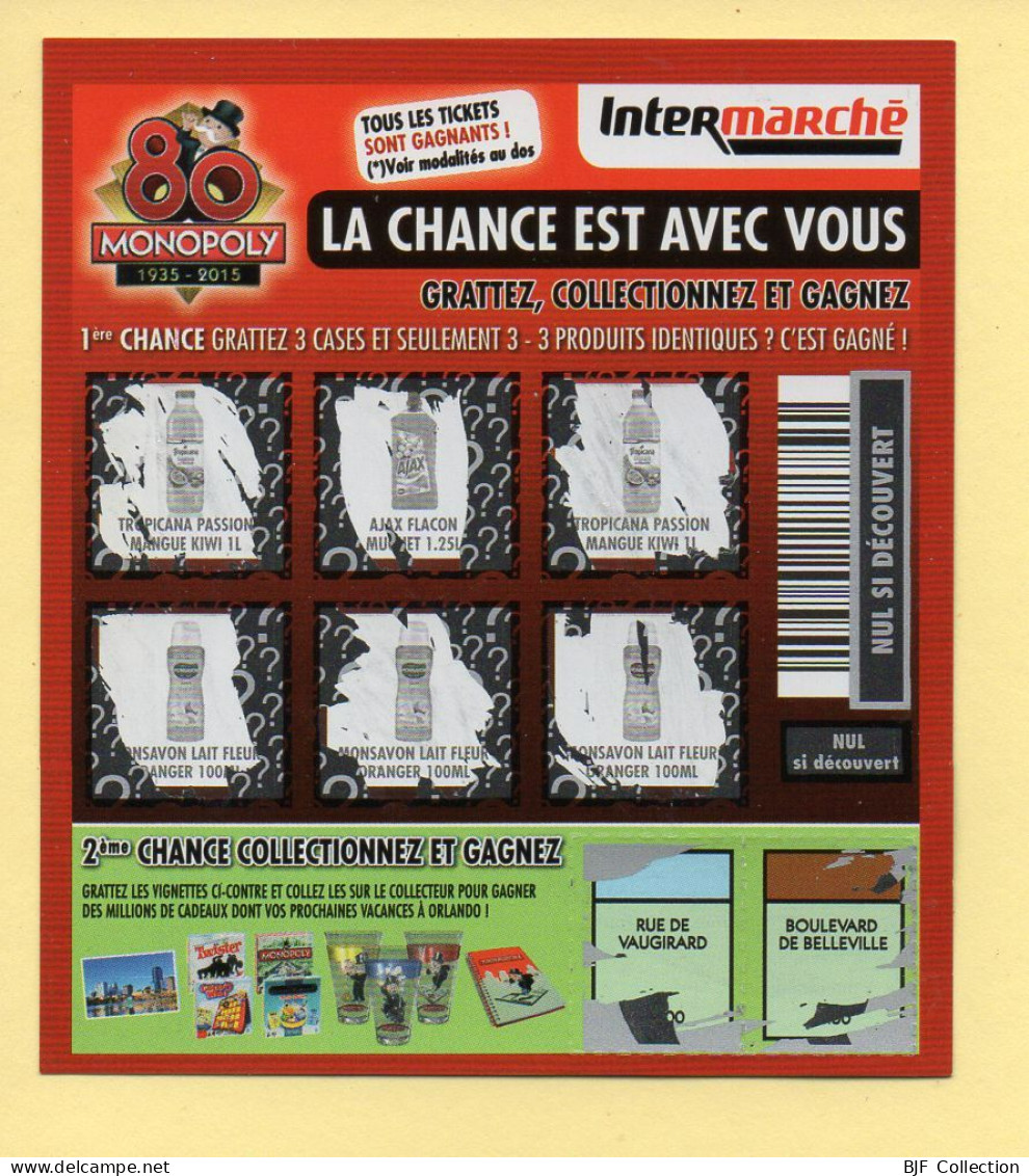 Grattage : 80 MONOPOLY 1935-2015 / La Chance Est Avec Vous / Intermarché / 2015 (gratté) - Lotterielose