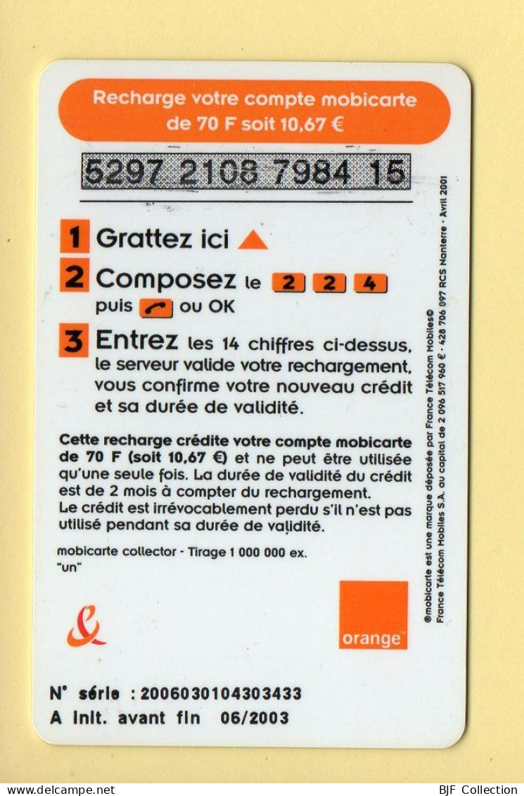 Mobicarte Collector : UN / Orange / 06/2003 / Recharge 70 (voir Cadre Et Numérotation) - Per Cellulari (ricariche)