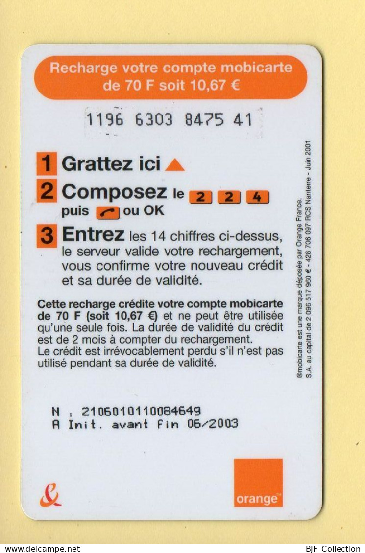 Mobicarte : Recharge 70 / Orange / 06/2003 (voir Cadre Et Numérotation) - Nachladekarten (Refill)