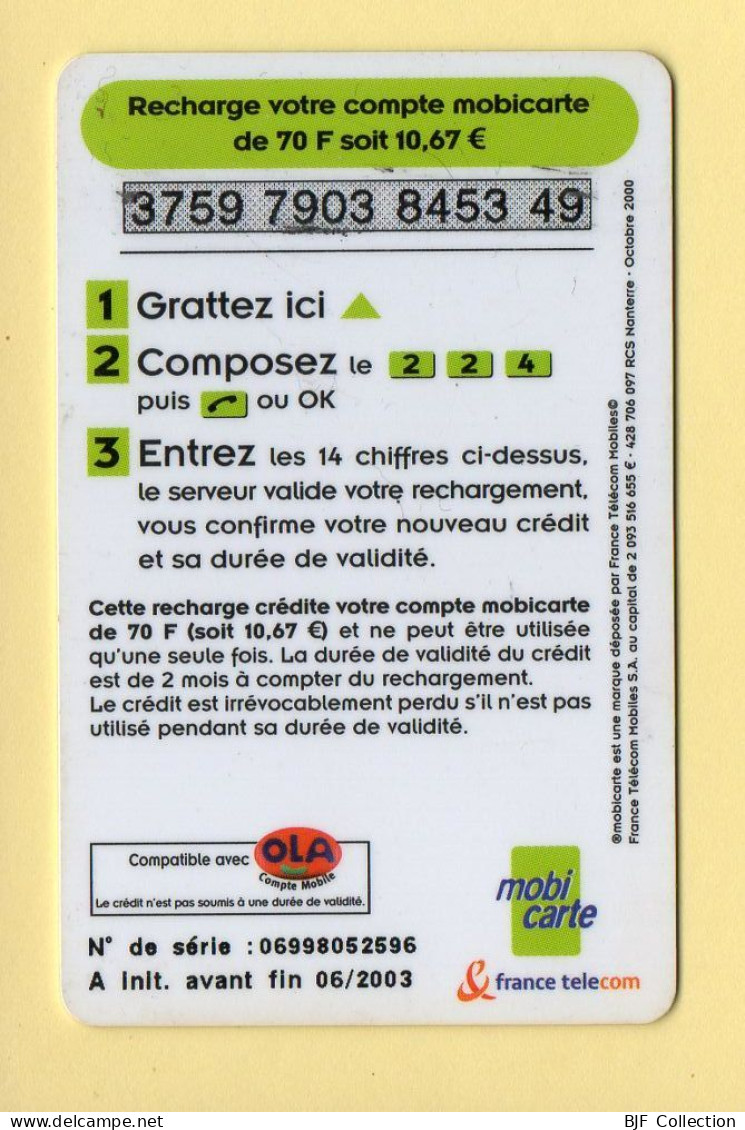 Mobicarte : Recharge 70 / OLA (Chiffres Orange) Nouveau Logo :06/2003 : France Télécom (voir Cadre Et Numérotation) - Nachladekarten (Refill)