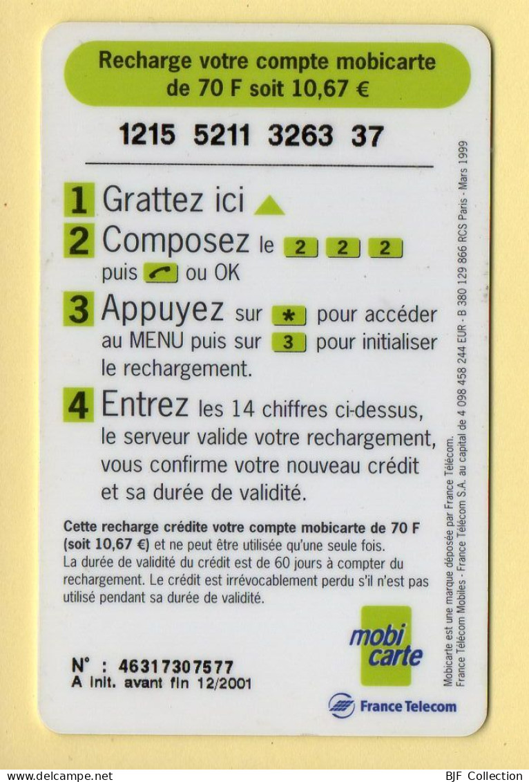 Mobicarte : Recharge 70 : France Télécom : 12/2001 (voir Cadre Et Numérotation) - Per Cellulari (ricariche)