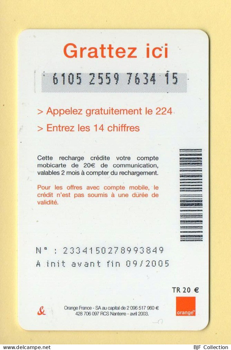Mobicarte : Recharge 20 Euros / Orange / 09/2005 (voir Cadre Et Numérotation) - Nachladekarten (Refill)