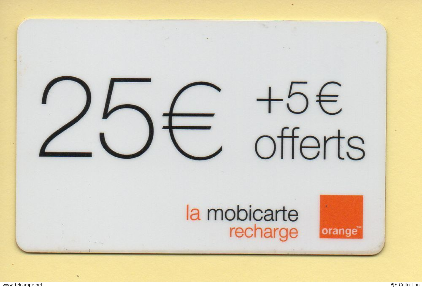 Mobicarte : Recharge 25 + 5 Euros Offerts / Orange / 06/2003 (voir Cadre Et Numérotation) - Nachladekarten (Refill)