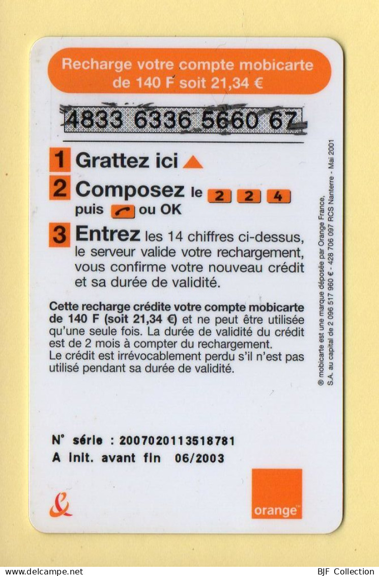 Mobicarte : Recharge 140 / Orange / 06/2003 (voir Cadre Et Numérotation) - Cellphone Cards (refills)