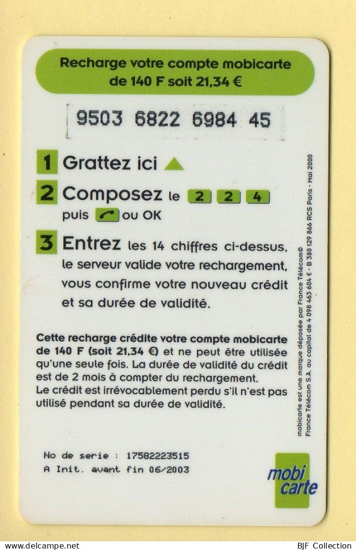 Mobicarte : Recharge 140 : Nouveau Logo : 06/2003 : France Télécom (voir Cadre Et Numérotation) - Per Cellulari (ricariche)