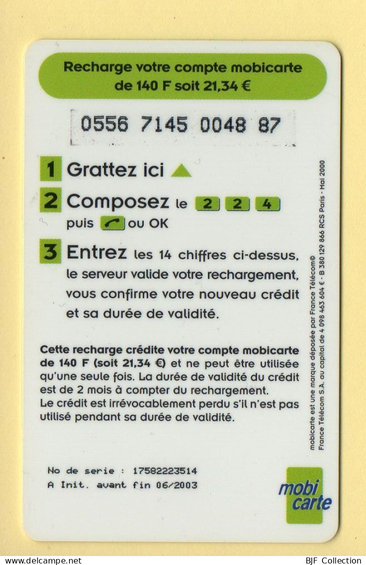 Mobicarte : Recharge 140 : Nouveau Logo : 06/2003 : France Télécom (voir Cadre Et Numérotation) - Per Cellulari (ricariche)