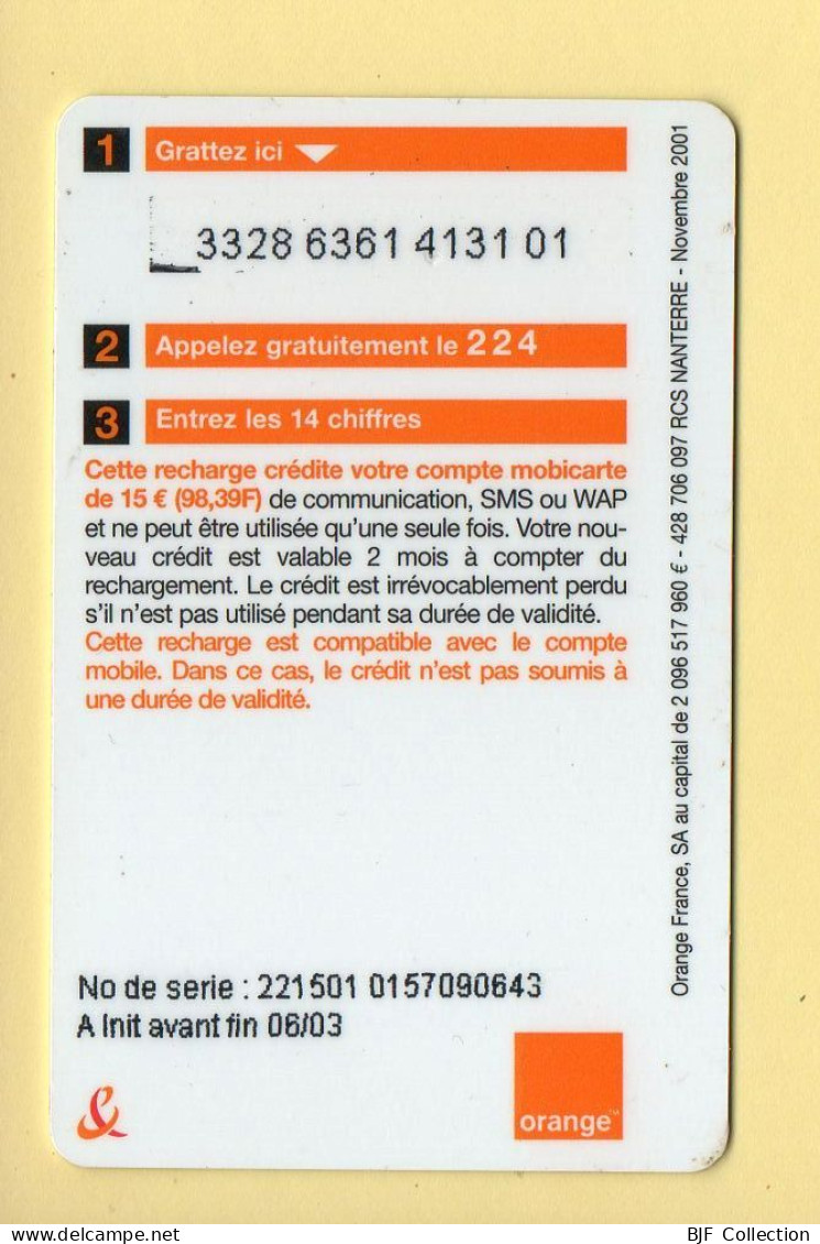 Mobicarte : Recharge 15 Euros / Orange / 06/2003 (voir Cadre Et Numérotation) - Mobicartes
