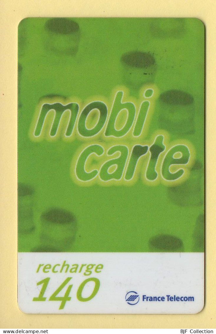 Mobicarte : Recharge 140 : France Télécom : 12/2001 (voir Cadre Et Numérotation) - Cellphone Cards (refills)