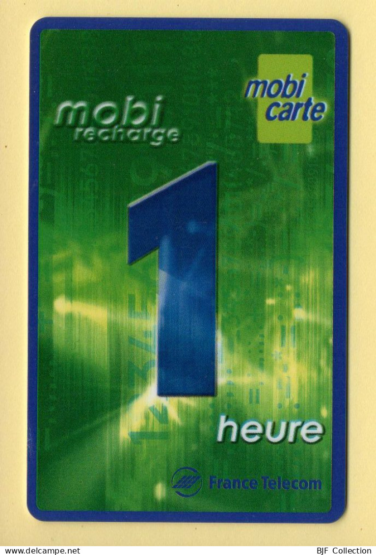 Mobicarte : Mobirecharge 1 Heure : France Télécom : 12/2002 (voir Cadre Et Numérotation) - Cellphone Cards (refills)