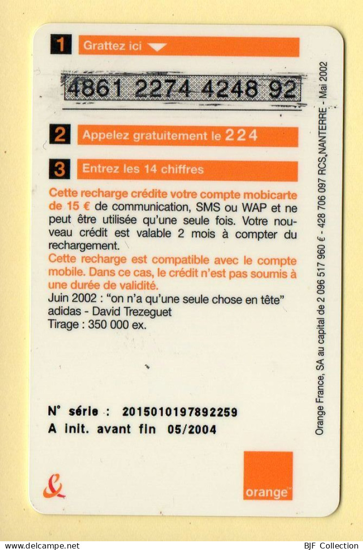 Mobicarte : David TREZEGUET / ADIDAS / Football : Orange : 05/2004 : Recharge 15E (voir Cadre Et Numérotation) - Nachladekarten (Refill)