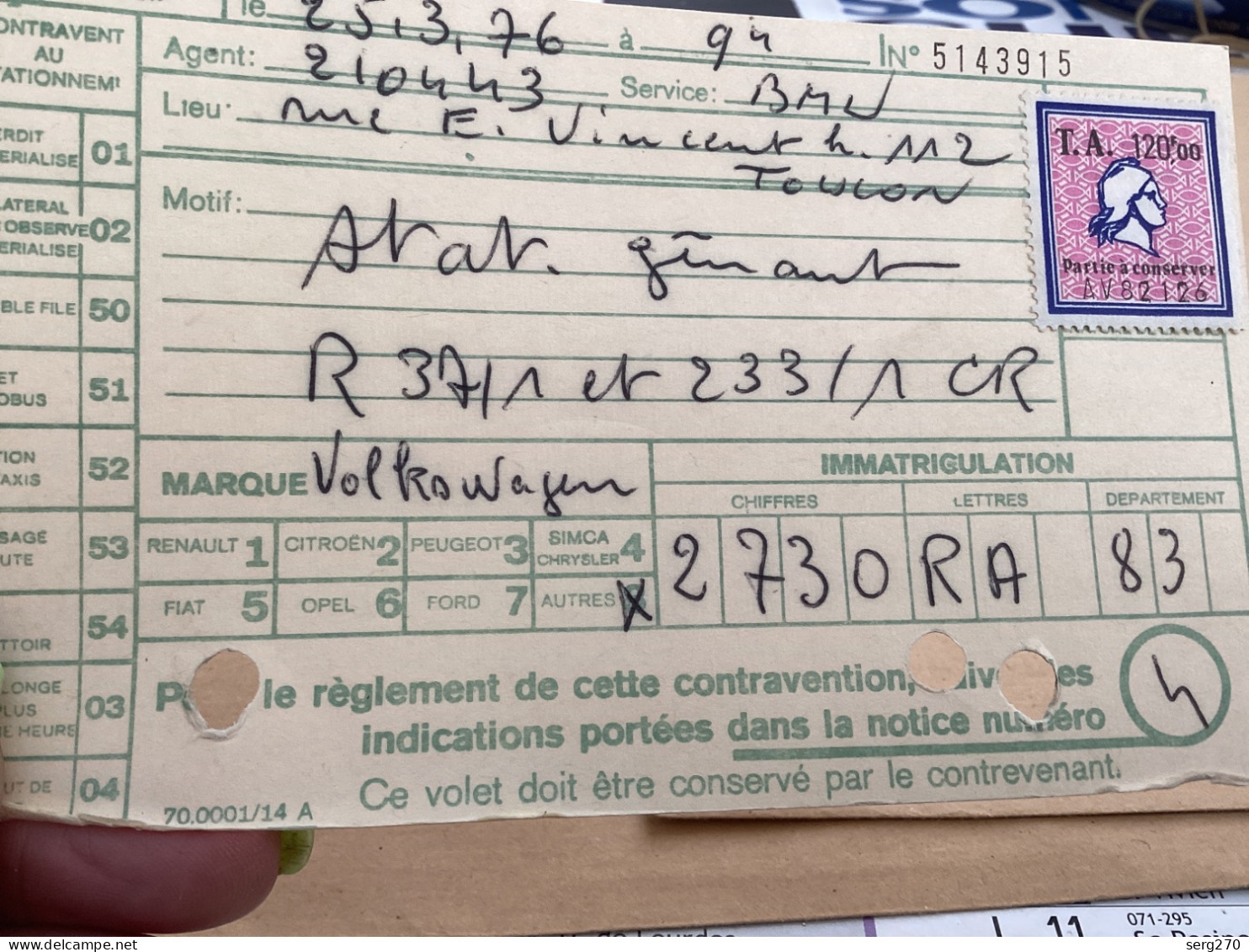 Timbre Amende.T.A 120 F F FISCAL. FISCAUX.Contravention Stationnement Gênant, Marque Volkswagen Toulon, 1976. - Cartas & Documentos