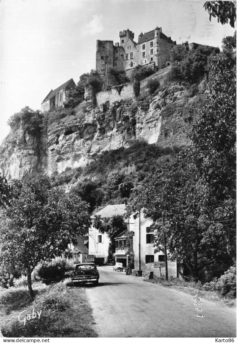 Beynac * Route , Entrée Du Village * Le Château * Hôtel BONNET - Autres & Non Classés