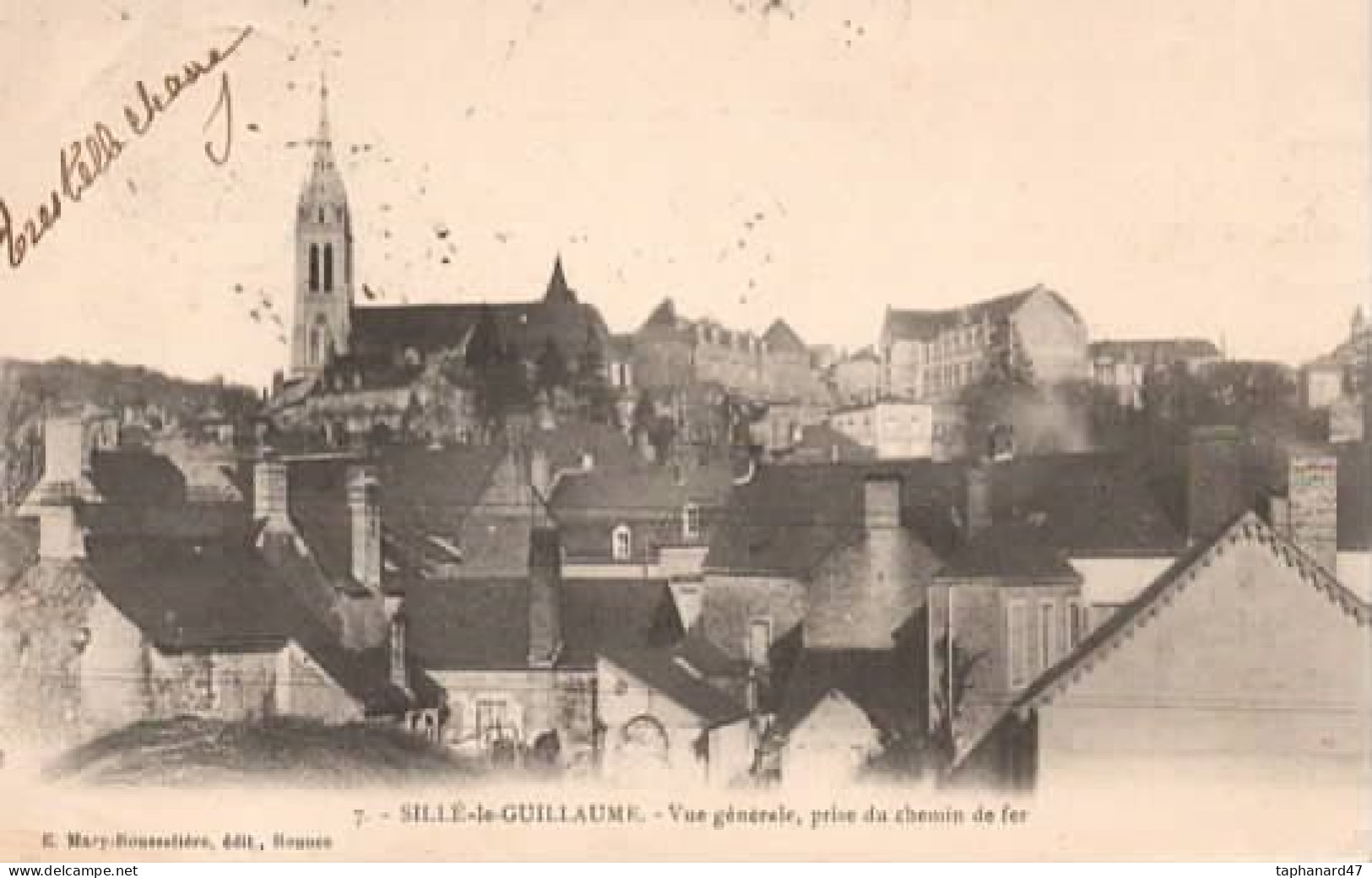 . 72 . SILLÉ-le-GUILLAUME . Vue Générale, Prise Du Chemin De Fer . - Sille Le Guillaume