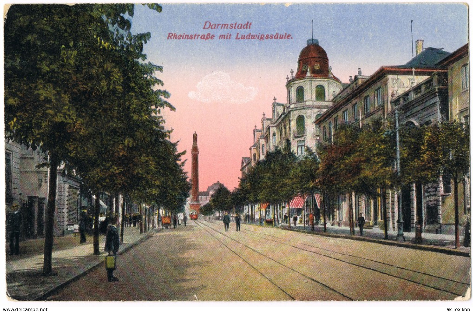 Ansichtskarte Darmstadt Rheinstraße Mit Ludwigssäule 1910 - Darmstadt