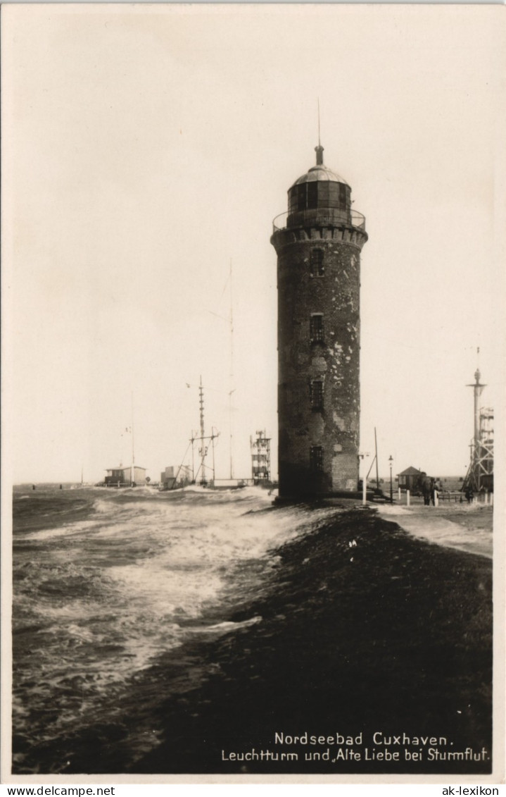 Cuxhaven Leuchtturm Und, Alte Liebe Bei Sturmflut, Fotokarte 1932 - Cuxhaven