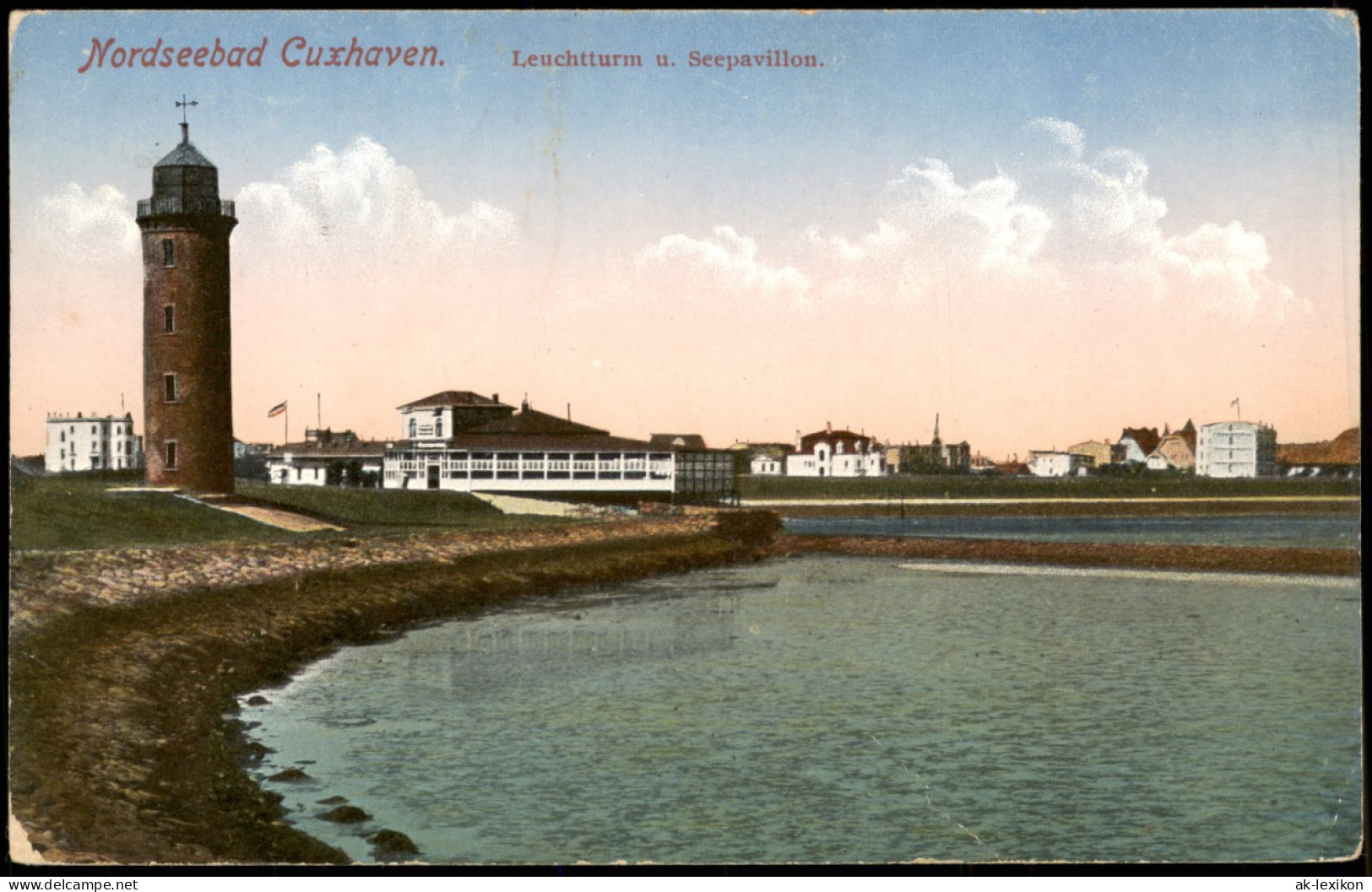 Ansichtskarte Cuxhaven Leuchtturm U. Seepavillon. 1918 - Cuxhaven