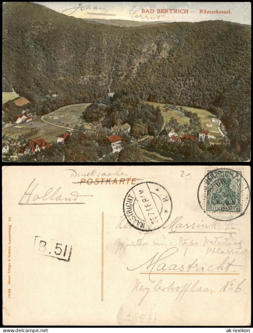 Ansichtskarte Bad Bertrich Römerkessel 1909  Gel. Ankunftsstempel Mastricht - Bad Bertrich