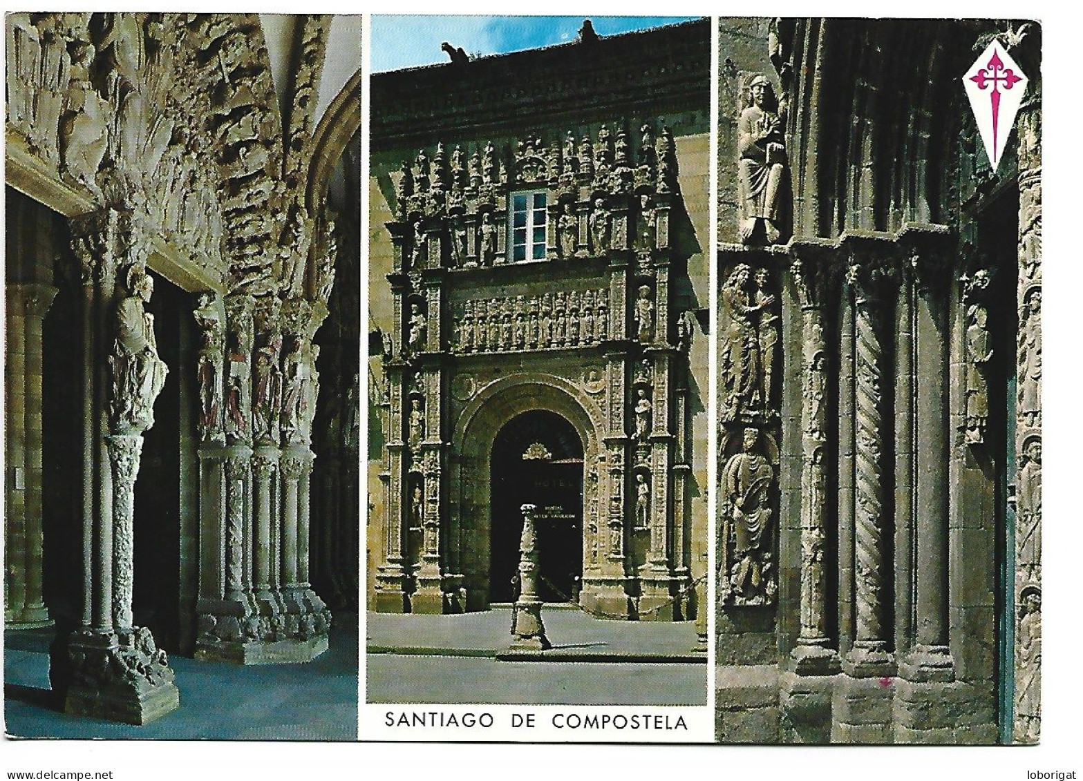 CATEDRAL Y HOSTAL DE LOS REYES CATOLICOS / CATHEDRAL AND CATHOLIC HOSTELRY.- SANTIAGO DE COMPOSTELA.- ( ESPAÑA ) - Santiago De Compostela