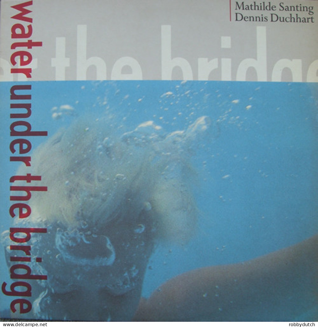 * Mini LP 45rpm *  MATHILDE SANTING & DENNIS DUCHHART - WATER UNDER THE BRIDGE (Holland 1985 EX) - Jazz