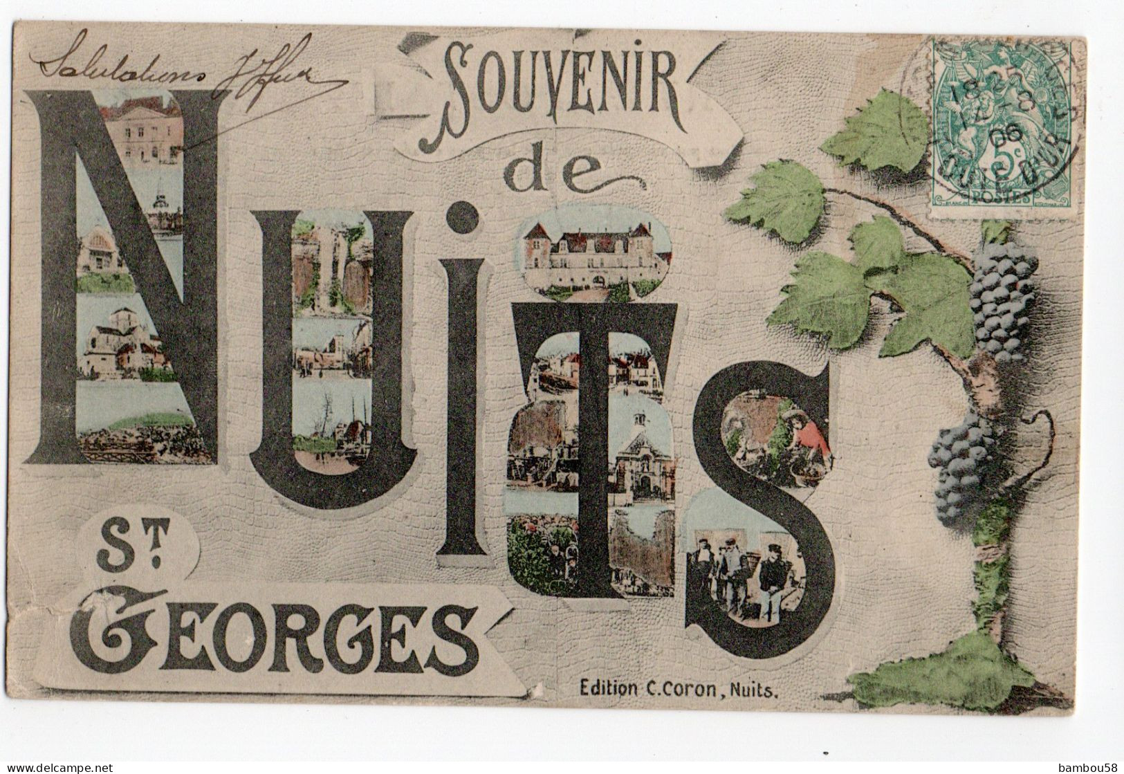 NUITS ST GEORGES * COTE D'OR * SOUVENIR DE * MULTIVUES * RAISONS VIGNE * édit. Coron * Carte Colorisée - Nuits Saint Georges