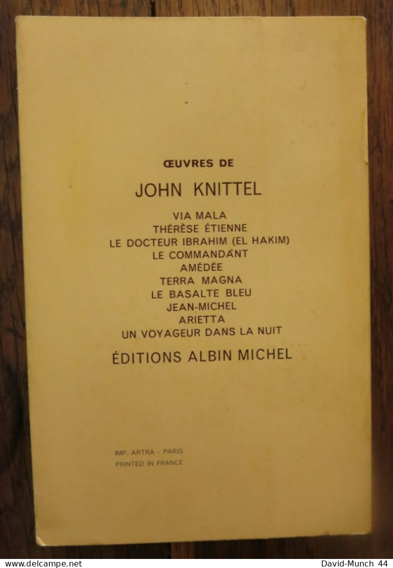 L'éternel Abîme De John Knittel. Editions Albin Michel, Collection "Les Grandes Traductions". 1965 - Autres & Non Classés