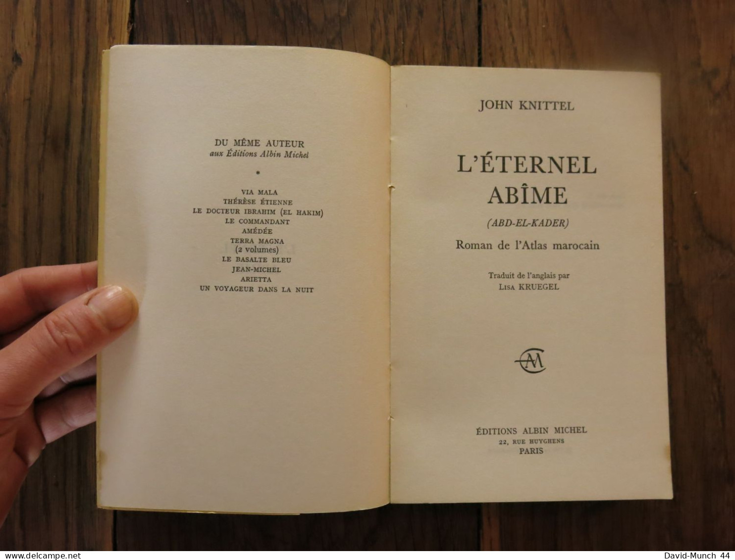 L'éternel Abîme De John Knittel. Editions Albin Michel, Collection "Les Grandes Traductions". 1965 - Autres & Non Classés