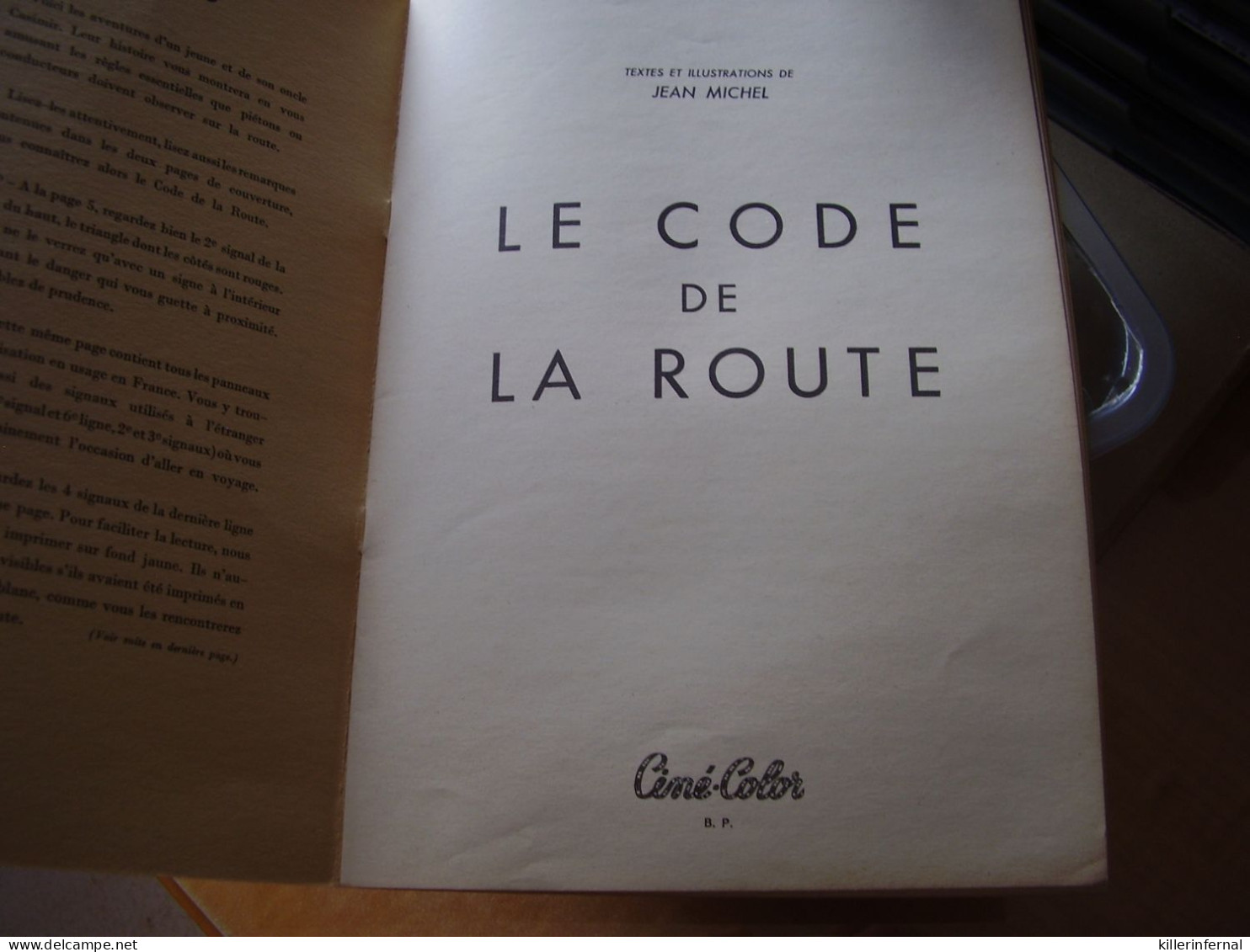 Livre " Le Code De La Route En Images " Par Jean Michel  Edition Ciné - Color 1960 - Sonstige & Ohne Zuordnung