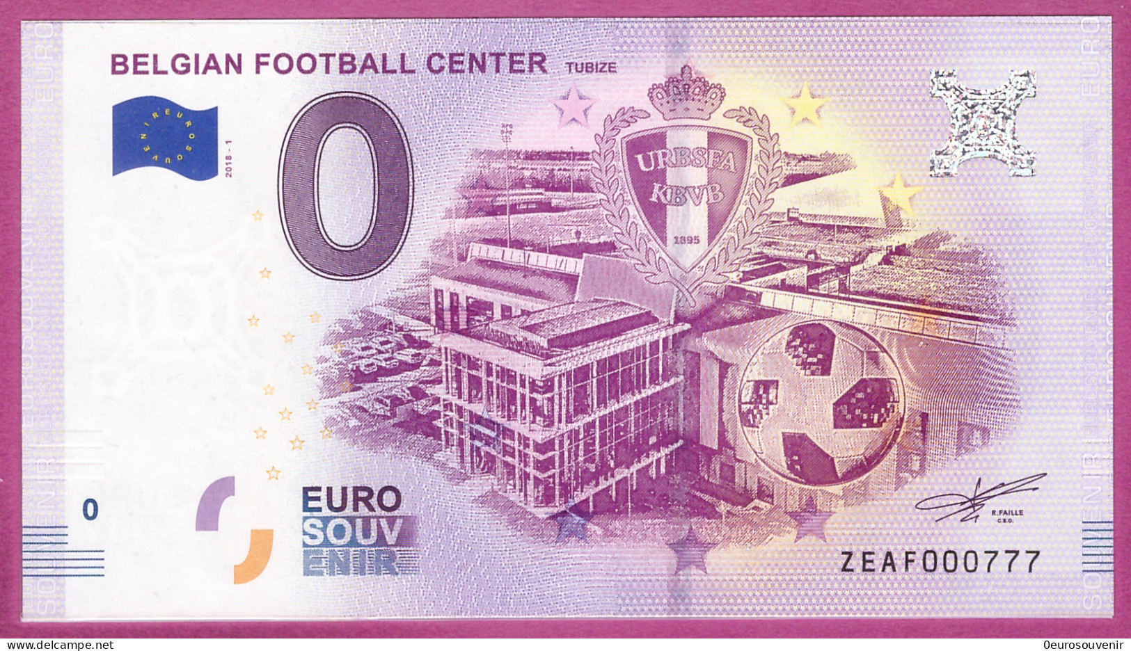 0-Euro ZEAF 2018-1 # 777 ! BELGIAN FOOTBALL CENTER - TUBIZE - Private Proofs / Unofficial