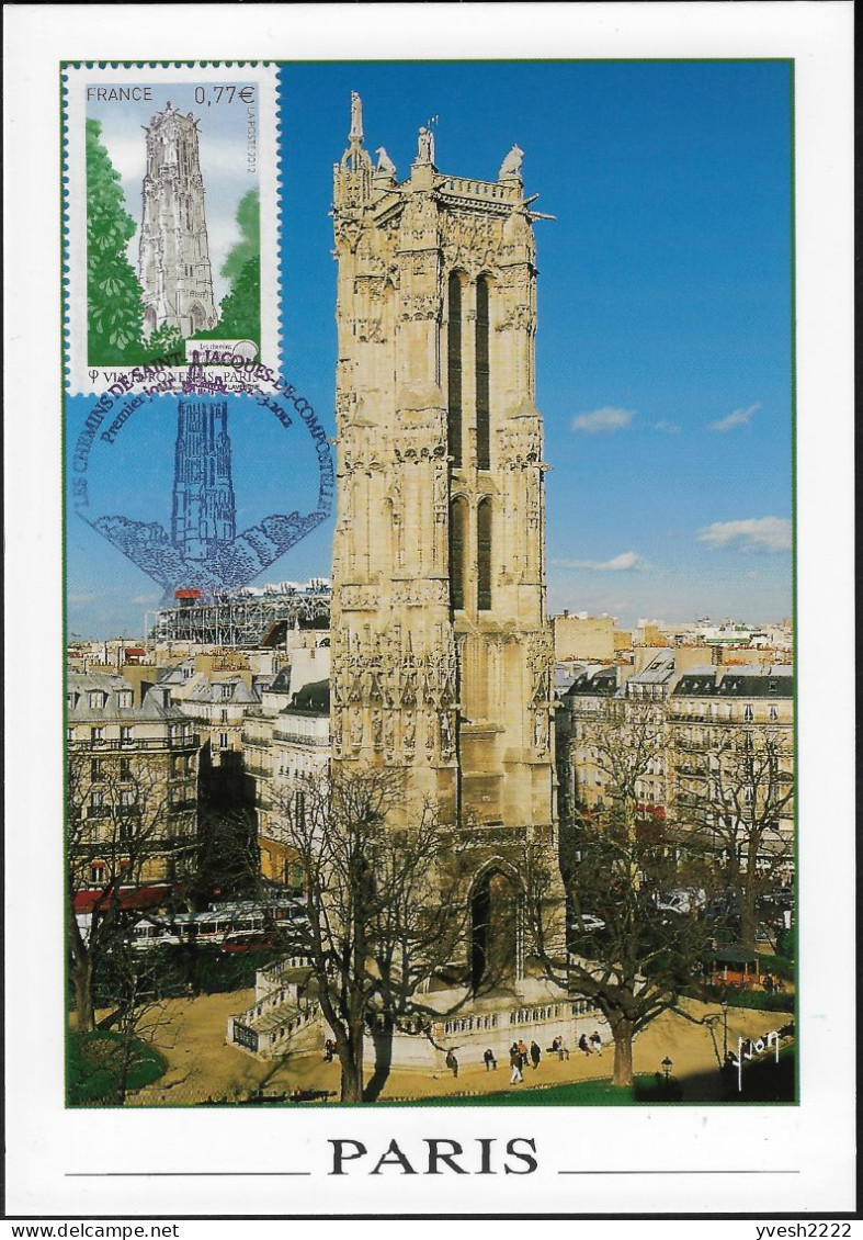 France 2012 Y&T 4661, Carte Maximum. Chemins De Saint-Jacques De Compostelle. Paris, Tour St Jacques - Churches & Cathedrals