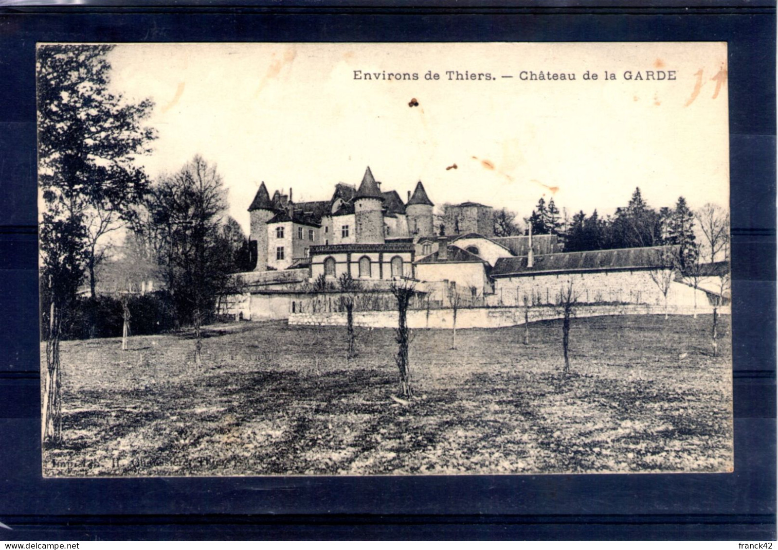 63. Environs De Thiers. Château De La Garde - Thiers