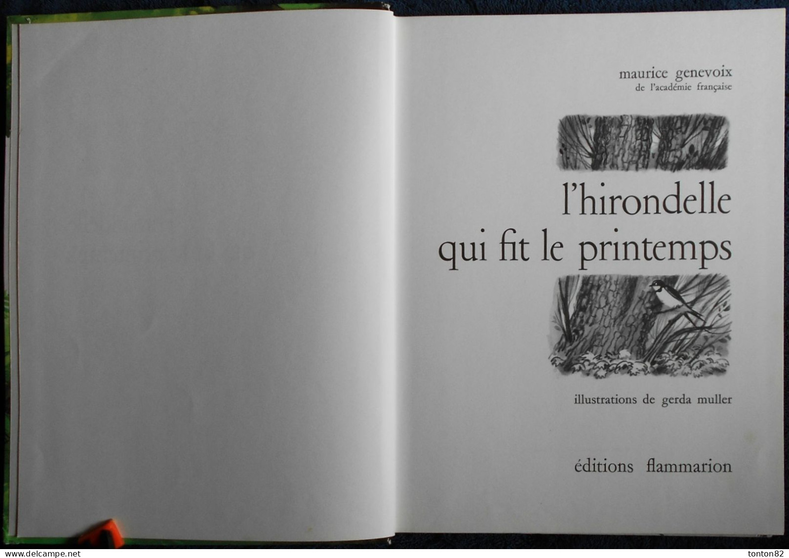 Maurice Genevoix - L'Hirondelle Qui Fit Le Printemps - Flammarion - ( 1968 ) . - Autres & Non Classés