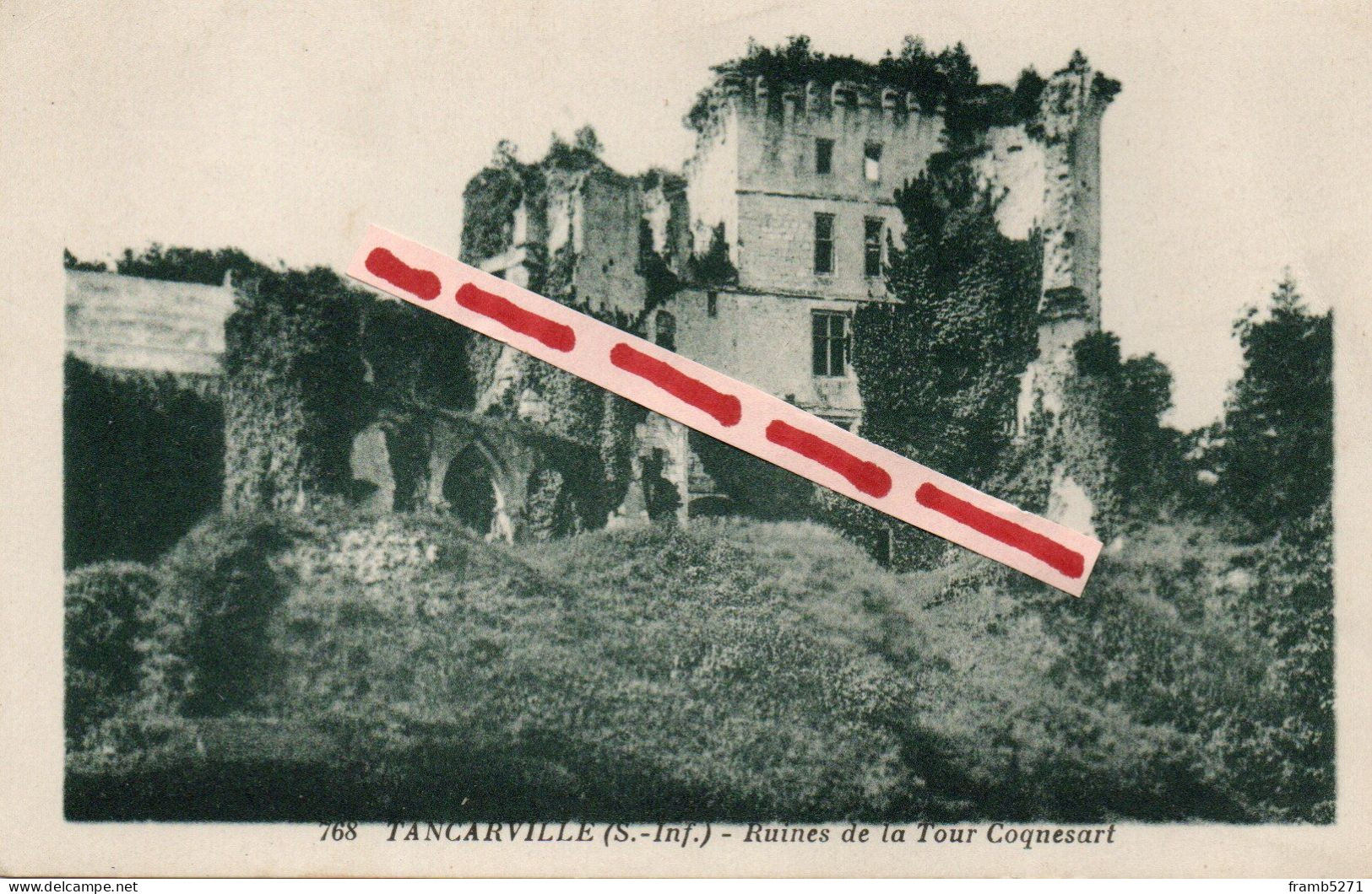 TANCARVILLE (S. Inf.) (2 CP) Ruines De La Tour Coquesart - Et Vue Prise Dans Les Ruines De La Chapelle - Tancarville