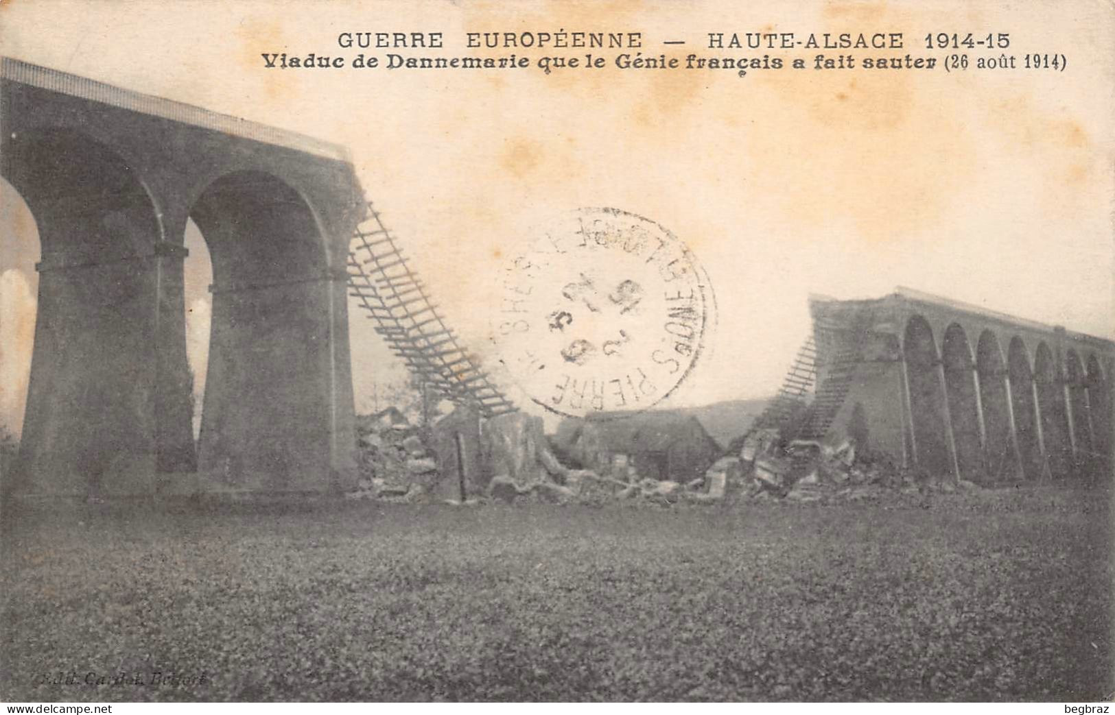 DANNEMARIE     VIADUC DETRUIT  AOUT 1914 GUERRE  WW 1  CACHET MILITAIRE 98 E Regiment - Dannemarie