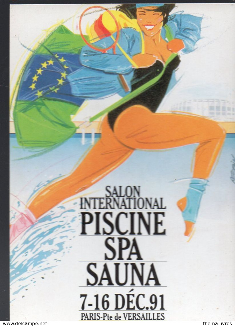 Paris:CARTE-COM Publicitaire : Salon International De La PISCINE  Decembre 1991  (PPP47127) - Publicité