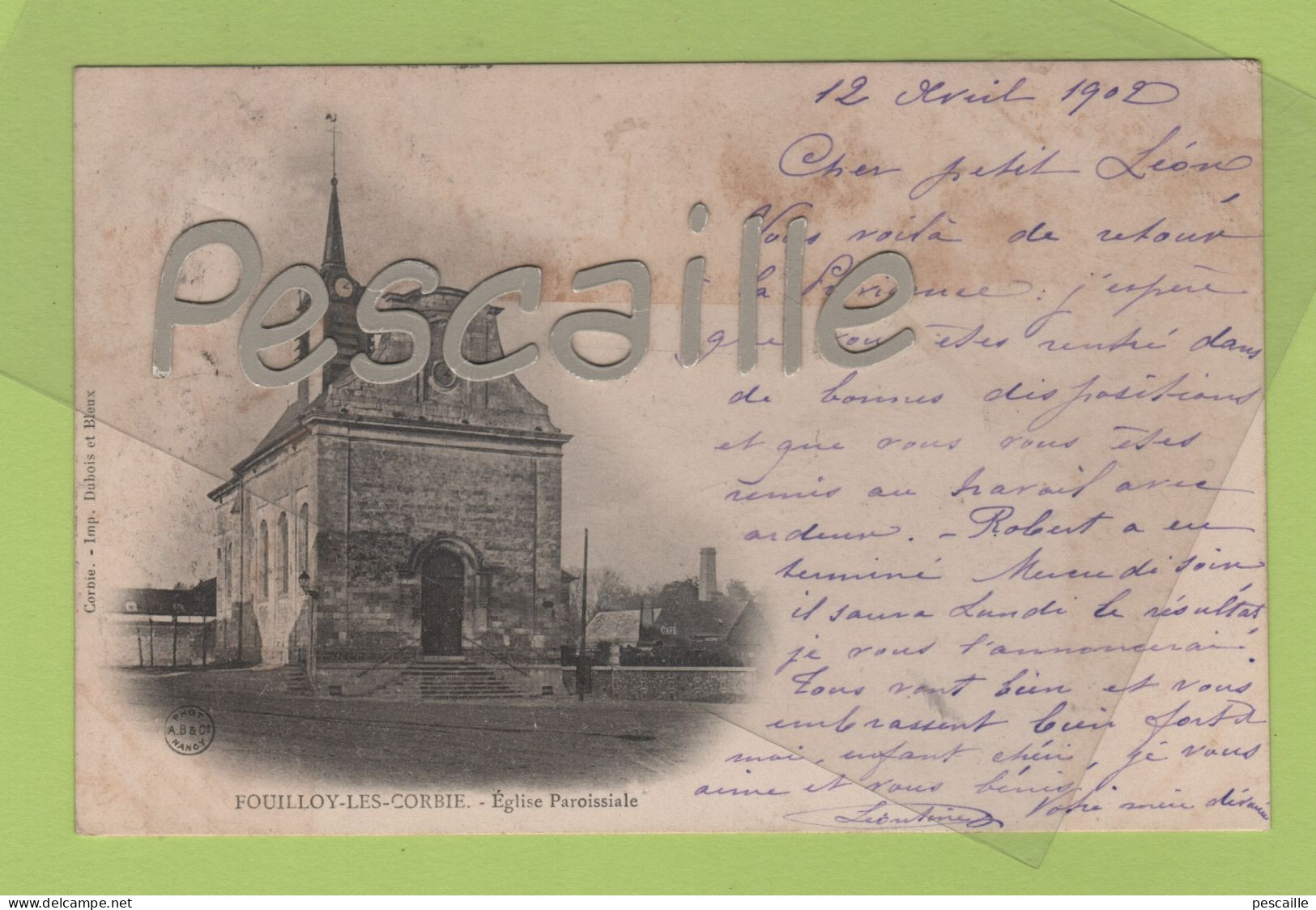 80 SOMME - CP FOUILLOY LES CORBIE - EGLISE PAROISSIALE - IMP. LIB. DUBOIS & BLEUX - CIRCULEE EN 1902 - Corbie