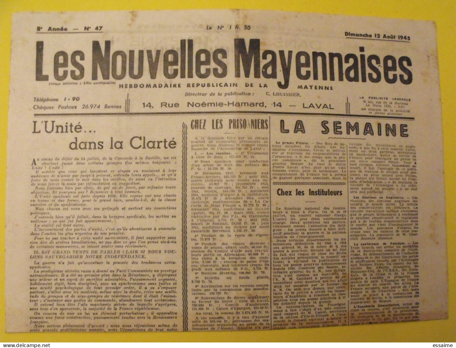 Hebdo Les Nouvelles Mayennaises. Chateau-Gontier Laval. N° 47 Du 12 Août 1945  Prisonniers Beuneux Déporté Politique. - Pays De Loire