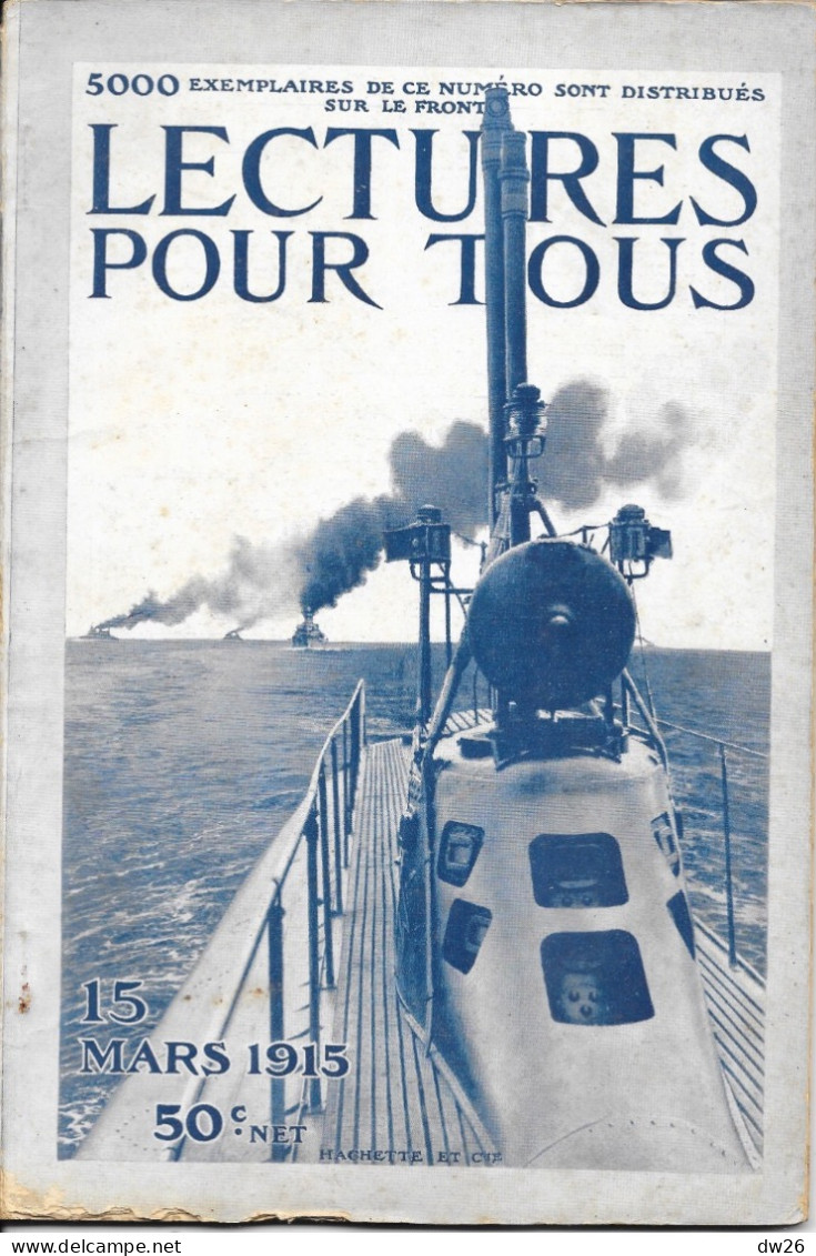 Revue Hachette Bimensuelle Sur La 1ère Guerre Mondiale - Lectures Pour Tous Du 15 Mars 1915 - 1900 - 1949
