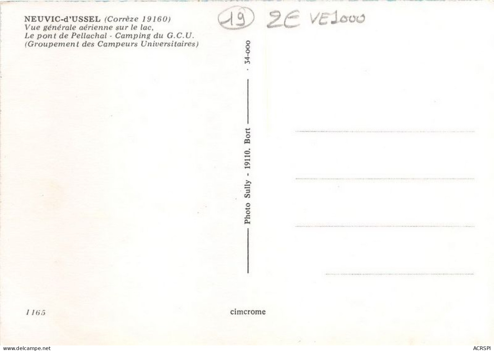 NEUVIC D USSEL Vue Generale Aerienne Sur Le Lac Le Pont De Pellachal 20(scan Recto-verso) MA1659 - Ussel