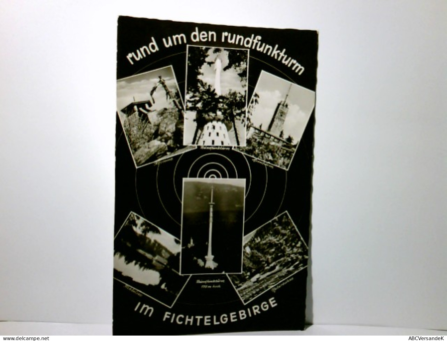 Fichtelgebirge. Rund Um Den Fernsehturm. Alte Ansichtskarte / Postkarte S/w, Ungel., Um 1959.  6 Ansichten Um - Other & Unclassified