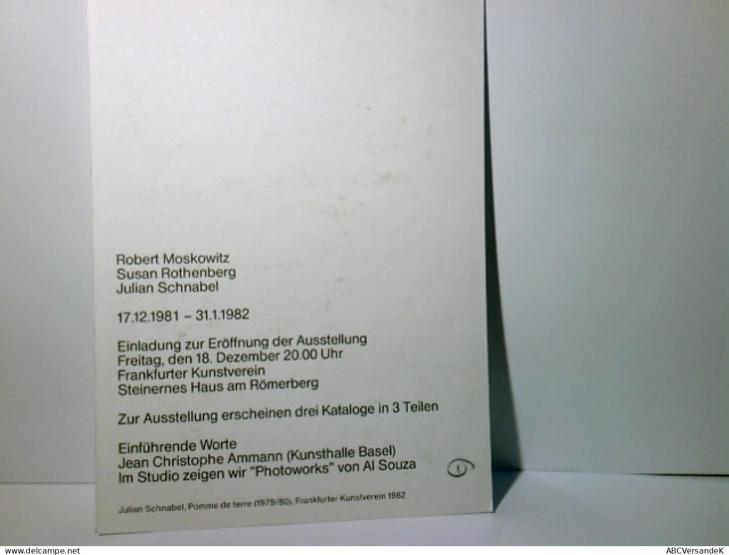 Frankfurter Kunstverein. Steinernes Haus Am Römerberg. Einladungskarte Zur Eröffnung Der Ausstellung V. Robe - Advertising